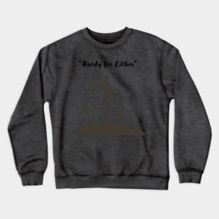 Three wooden Crosses Crewneck Sweatshirt